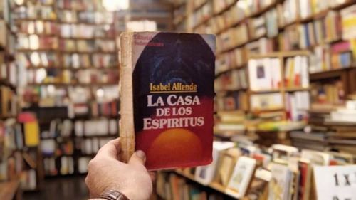 La Casa De Los Espíritus. Isabel Allende.