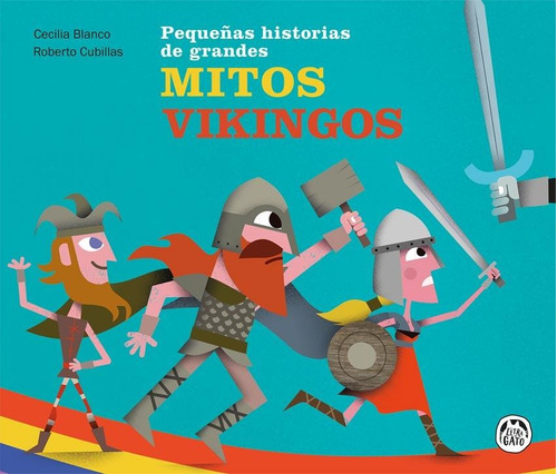 Mitos Vikingos - Cecilia Blanco / Roberto Cubillas