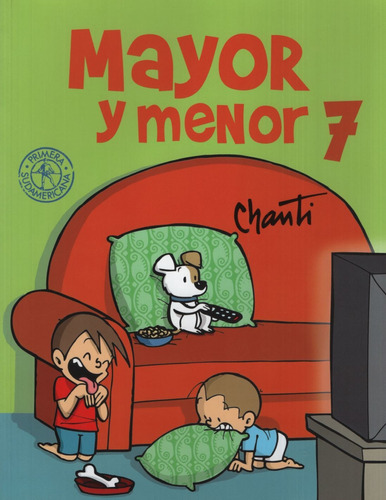 Mayor Y Menor 7, de Chanti. Editorial Sudamericana, tapa blanda en español, 2014