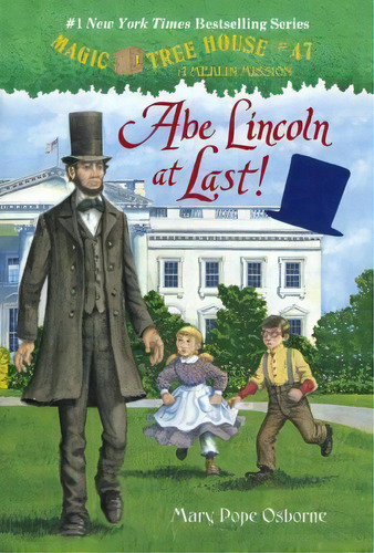 Abe Lincoln At Last!, De Mary Pope Osborne. Editorial Turtleback Books, Tapa Dura En Inglés