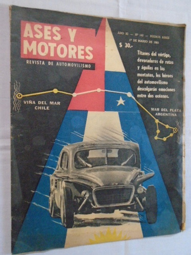 Ases Y Motores N° 140 - Chile Argentina - Automovilismo Fs