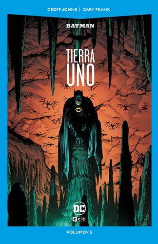 Batman: Tierra Uno Vol. 3 De 3 - Johns, Geoff  - * 