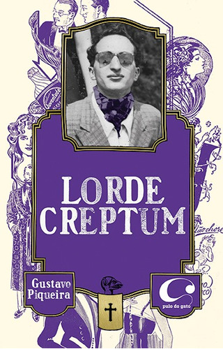 Lorde Creptum, de Piqueira, Gustavo. Editora Pulo do Gato LTDA, capa mole em português, 2015