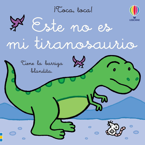 Este No Es Mi Tiranosaurio. ¡toca, Toca! - Varios Gussi