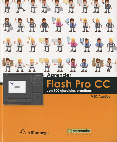 Aprender Flash Pro Cc: Con 100 Ejercicios Practicos