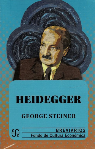 Heidegger - George Steiner - Fondo De Cultura