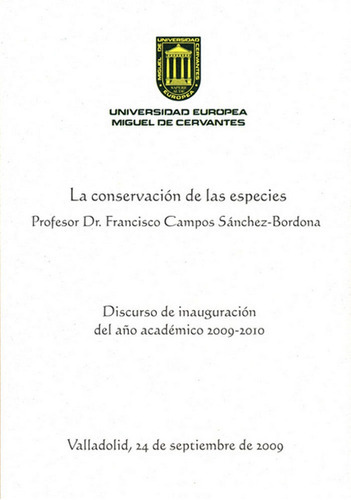 La Conservaciãâ³n De Las Especies, De Campos Sánchez-bordona, Francisco. Editorial Universidad Europea Miguel De Cervantes, Tapa Blanda En Español