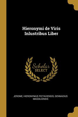 Libro Hieronymi De Viris Inlustribus Liber - Hieronymus P...