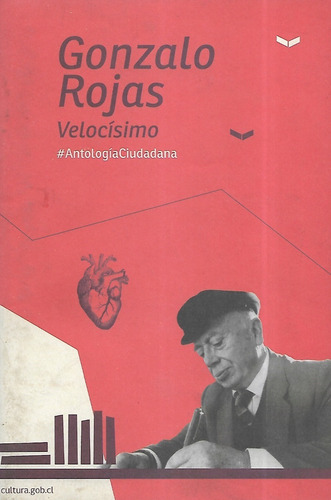 Velocísimo Antología Ciudadana / Gonzalo Rojas