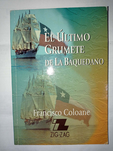 Libro El Último Grumete De La Baquedano - F. Coloane