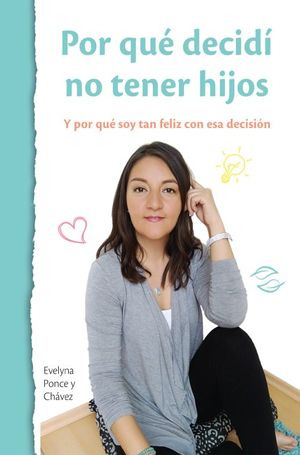 Libro Por Que Decidi No Tener Hijos Zku