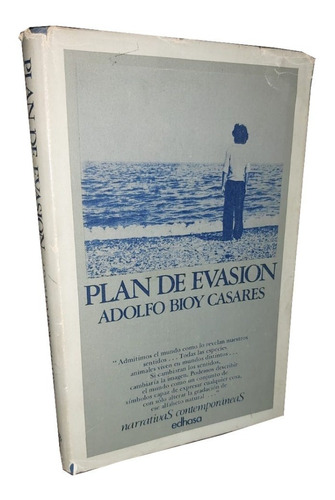 Plan De Evasión - Adolfo Bioy Casares