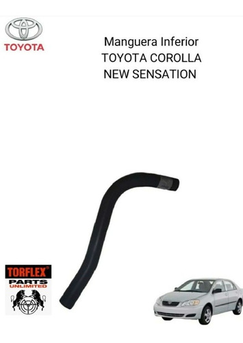 Manguera Radiador Superior Para Toyota Corolla New Sensation