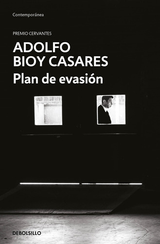 Plan De Evasión - Bioy Casares, Adolfo  - *