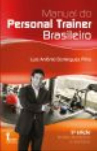 Manual Do Personal Trainer Brasileiro- Ícone Editora