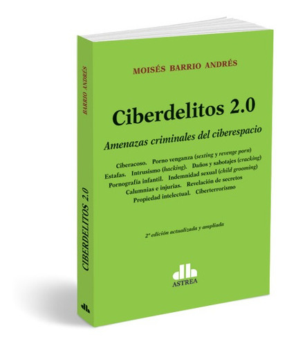 Ciberdelitos 2.0  - Barrio Andres, Moises