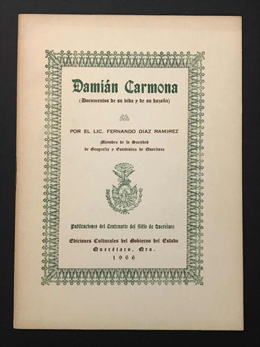 Damián Carmona Documentos De Su Vida Y De Su Hazaña (Usado)