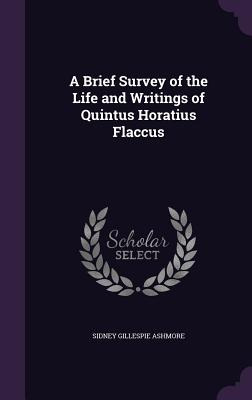 Libro A Brief Survey Of The Life And Writings Of Quintus ...