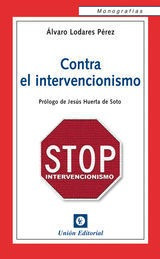 Libro Contra En Intervencionismo