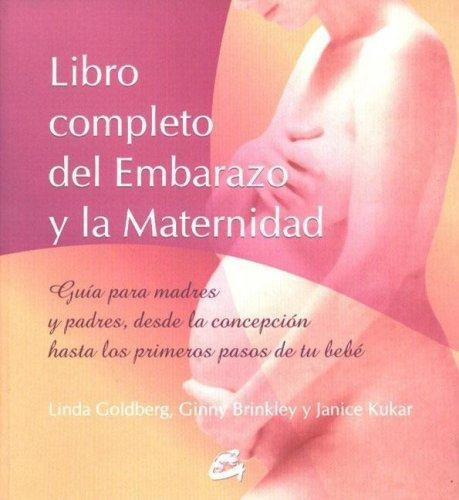 Libro Completo Del Embarazo Y La Maternidad, De Goldberg, Linda. Editorial Gaia Ediciones, Tapa Tapa Blanda En Español