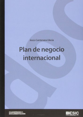 Plan De Negocio Internacional -cuadernos De Documentacion-