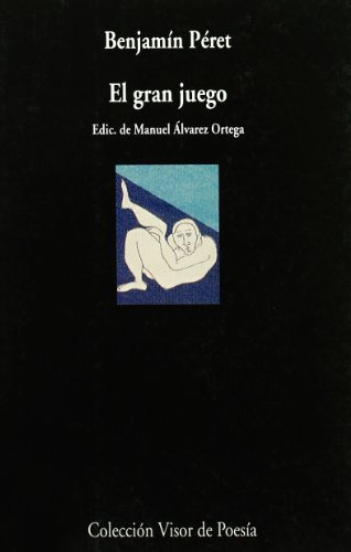 Libro El Gran Juego De Péret Benjamín