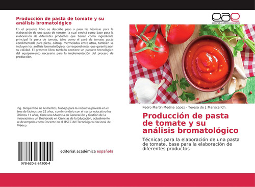 Libro: Producción De Pasta De Tomate Y Su Análisis Bromatoló