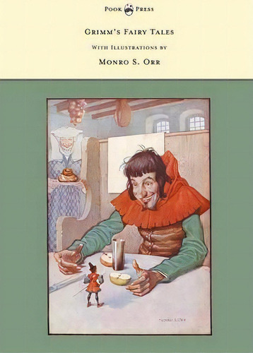 Grimm's Fairy Tales - With Illustrations By Monro S. Orr, De Grimm, Brothers. Editorial Read Books, Tapa Blanda En Inglés