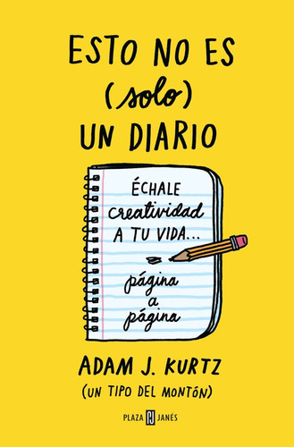 Esto no es (sólo) un diario, de Kurtz, Adam J.. Serie Plaza Janés Editorial Plaza & Janes, tapa blanda en español, 2015