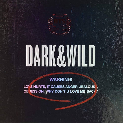 Bts - Dark & Wild
