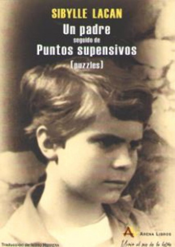 Un Padre Seguido De Puntos Suspensivos - Lacan Sibylle