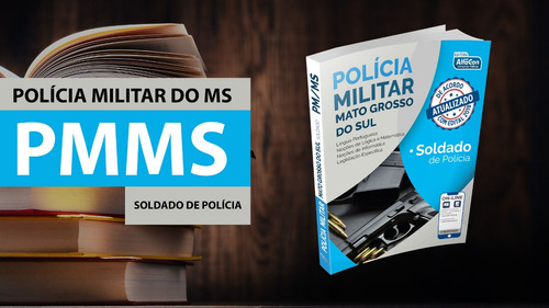 Polícia Militar Do Mato Grosso Do Sul - Soldado 12x S/ Juros