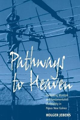 Libro Pathways To Heaven : Contesting Mainline And Fundam...