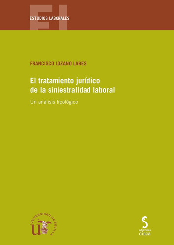 Tratamiento Juridico De La Siniestralidad Laboral - Lozan...