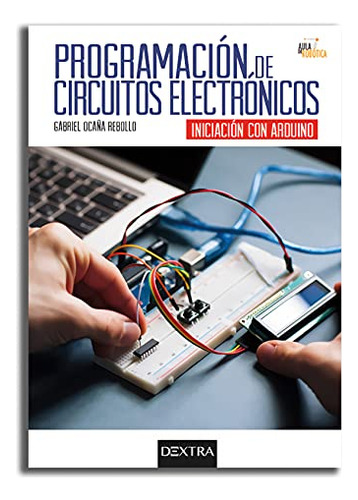 Libro Programación De Circuitos Electrónicos. Iniciación Con