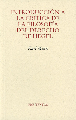 Intr. A La Crítica De La Filosofía Del Derecho De Hegel