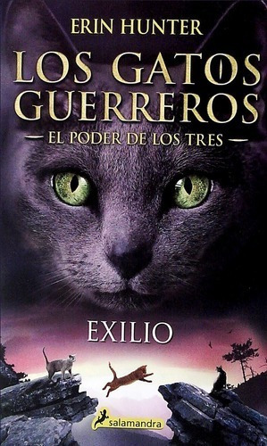 Los Gatos Guerreros: Exilio 3 / Enviamos