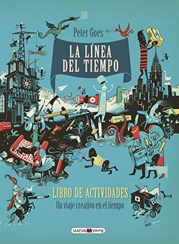 La Linea Del Tiempo: Un Viaje Ilustrado Por La Histori - #p