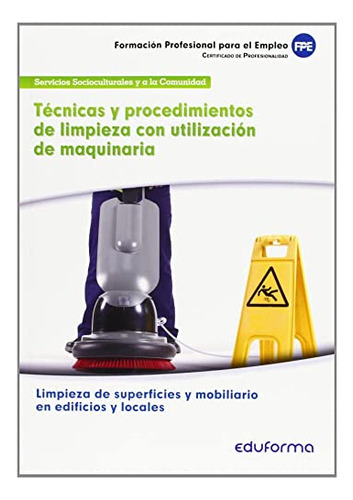 Mf1088 Tecnicas Y Procedimientos De Limpieza Con Utilizacion