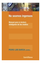 No Seamos Ingenuos - Pedro Luis Barcia