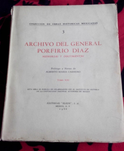 Archivo Del General Porfirio Díaz Tomo 21 Varios