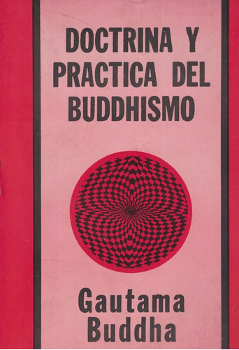Doctrina Y Practica Del Buddhismo