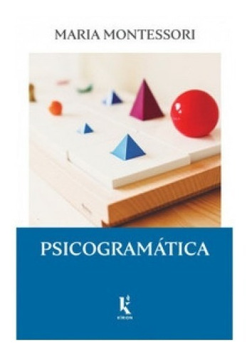 Psicogramática ( Maria Montessori )