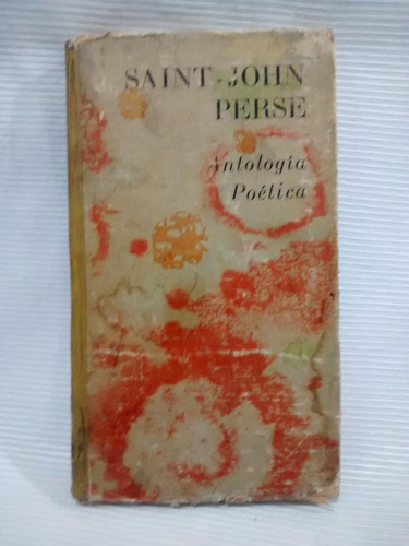 Antologia Poetica Saint John Perse Cia Fabril Editora T/dura