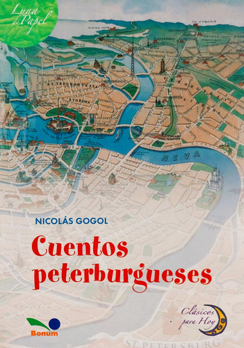 Cuentos Peterburgueses - Nikolái Gógol