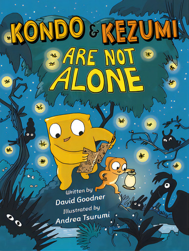 Kondo & Kezumi Are Not Alone, De Goodner, David. Editorial Little Brown Books For Young R, Tapa Blanda En Inglés