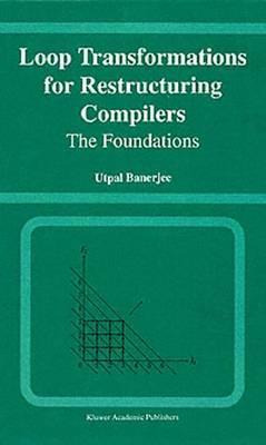 Libro Loop Transformations For Restructuring Compilers - ...