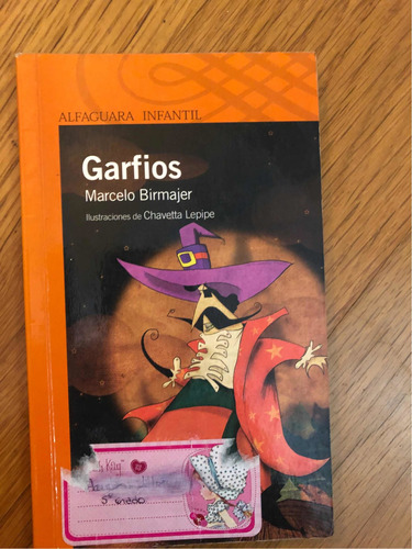 Garfios Marcelo Birmajer Alfaguara