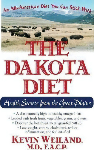 The Dakota Diet, De Kevin Weiland. Editorial Basic Health Publications, Tapa Dura En Inglés