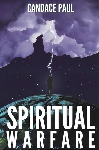 Spiritual Warfare, De Candace Paul. Editorial Aknowingspirit, Tapa Blanda En Inglés